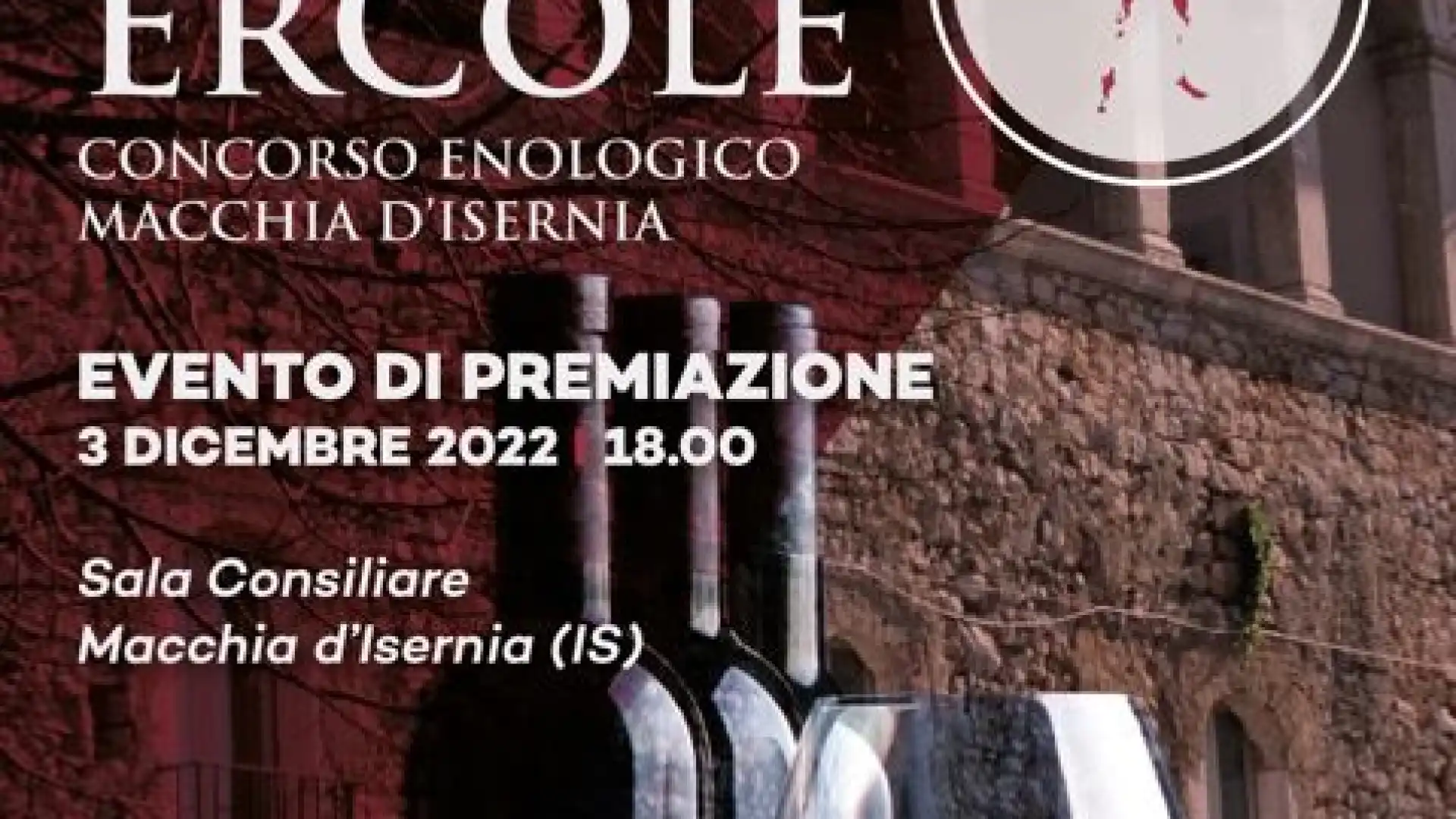 Macchia d’Isernia: il 3 dicembre l’evento di premiazione della prima edizione del concorso enologico Premio Ercole.